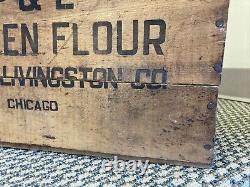 Antique Wooden Crate P & L Pieser Livingston Flour Chicago Illinois Wood Box