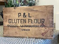 Antique Wooden Crate P & L Pieser Livingston Flour Chicago Illinois Wood Box