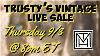 Trusty S Vintage Live Sale 9 3