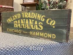 Vintage Wooden Banana Crate Inland Trading Chicago Illinois Hammond Indiana Box